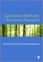 P Eriksson, Anne Kovalainen - Qualitative Methods in Business Research, Häftad