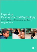Margaret Harris - Exploring Developmental Psychology, Häftad