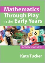 Mathematics Through Play in the Early Years