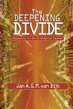 Jan A G M van Dijk - The Deepening Divide, Häftad