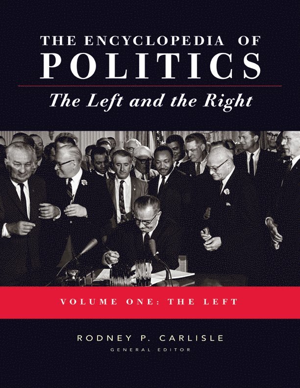 Rodney P. Carlisle - Encyclopedia of Politics, Inbunden