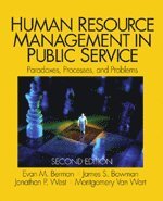 Evan M. Berman, James S. Bowman, Jonathan P. West, Montgomery R. Van Wart - Human Resource Management in Public Service, Inbunden