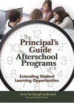 The Principal's Guide to Afterschool Programs, K-8 1