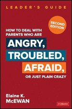 bokomslag How to Deal With Parents Who Are Angry, Troubled, Afraid, or Just Plain Crazy