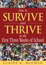Elaine K. McEwan-Adkins, Elaine K. McEwan - How to Survive and Thrive in the First Three Weeks of School, Häftad