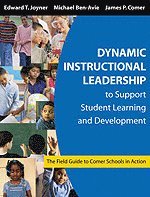 bokomslag Dynamic Instructional Leadership to Support Student Learning and Development