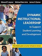 Dynamic Instructional Leadership to Support Student Learning and Development
