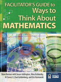 bokomslag Facilitator's Guide to Ways to Think about Mathematics