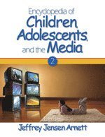 bokomslag Encyclopedia of Children, Adolescents, and the Media
