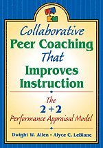 Collaborative Peer Coaching That Improves Instruction 1