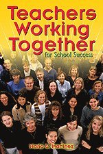 bokomslag Teachers Working Together for School Success