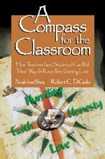 Noah benShea, Robert C. Di Giulio - A Compass for the Classroom, Inbunden