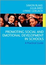 Promoting Emotional and Social Development in Schools 1