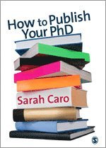 How to Publish Your PhD 1