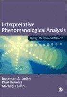 Jonathan A. Smith, Paul Flowers, Michael Larkin - Interpretative Phenomenological Analysis, Häftad