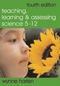 bokomslag Teaching, Learning and Assessing Science 5 - 12