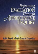 Reframing Evaluation Through Appreciative Inquiry 1