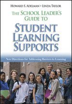 The School Leader's Guide to Student Learning Supports 1