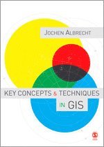Jochen Albrecht - Key Concepts and Techniques in GIS, Inbunden