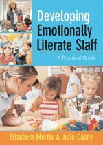 bokomslag Developing Emotionally Literate Staff