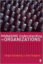 bokomslag Managing Understanding in Organizations