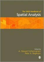 A Stewart Fotheringham, Peter A. Rogerson - The SAGE Handbook of Spatial Analysis, Inbunden