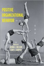 Debra Nelson, Cary L. Cooper - Positive Organizational Behavior, Häftad