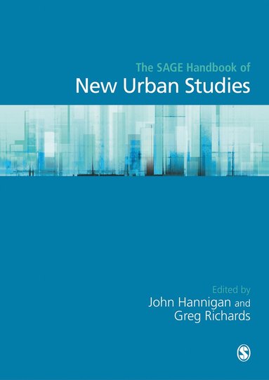 bokomslag The SAGE Handbook of New Urban Studies