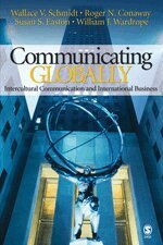 Wallace V. Schmidt, Roger N. Conaway, Susan S. Easton, William J. Wardrope - Communicating Globally, Häftad