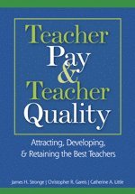 Teacher Pay and Teacher Quality 1