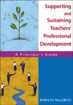 Marilyn Tallerico - Supporting and Sustaining Teachers' Professional Development, Häftad