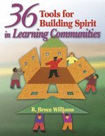 bokomslag 36 Tools for Building Spirit in Learning Communities