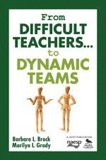 bokomslag From Difficult Teachers . . . to Dynamic Teams