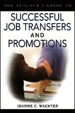 Teacher′s Guide to Successful Job Transfers and Promotions