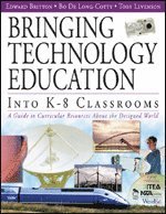 bokomslag Bringing Technology Education Into K-8 Classrooms