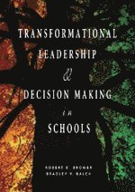 bokomslag Transformational Leadership & Decision Making in Schools