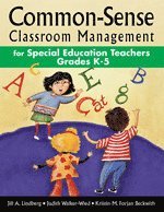bokomslag Common-Sense Classroom Management for Special Education Teachers, Grades  K-5