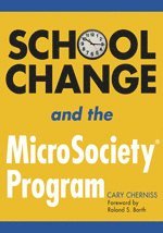 bokomslag School Change and the MicroSociety Program