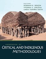 Norman K. Denzin, Yvonna S. Lincoln, Linda Tuhiwai Smith - Handbook of Critical and Indigenous Methodologies, Inbunden