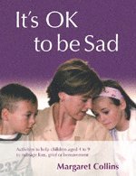 bokomslag It's OK to Be Sad