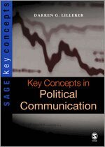 Darren G. Lilleker - Key Concepts in Political Communication, Inbunden