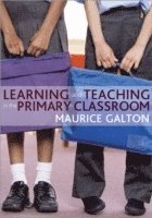 Learning and Teaching in the Primary Classroom 1