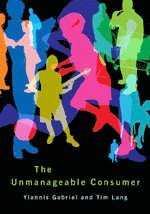 Yiannis Gabriel, Tim Lang - The Unmanageable Consumer, Häftad