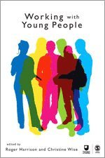 Roger Harrison, Christine Wise - Working with Young People, Häftad