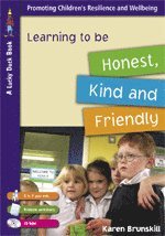 Learning to be Honest, Kind and Friendly for 5 to 7 Year Olds 1