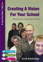 Sarah Bainbridge - Creating a Vision for Your School, Inbunden