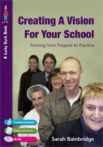 Sarah Bainbridge - Creating a Vision for Your School, Häftad