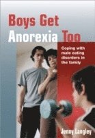 Jenny Langley - Boys Get Anorexia Too, Häftad
