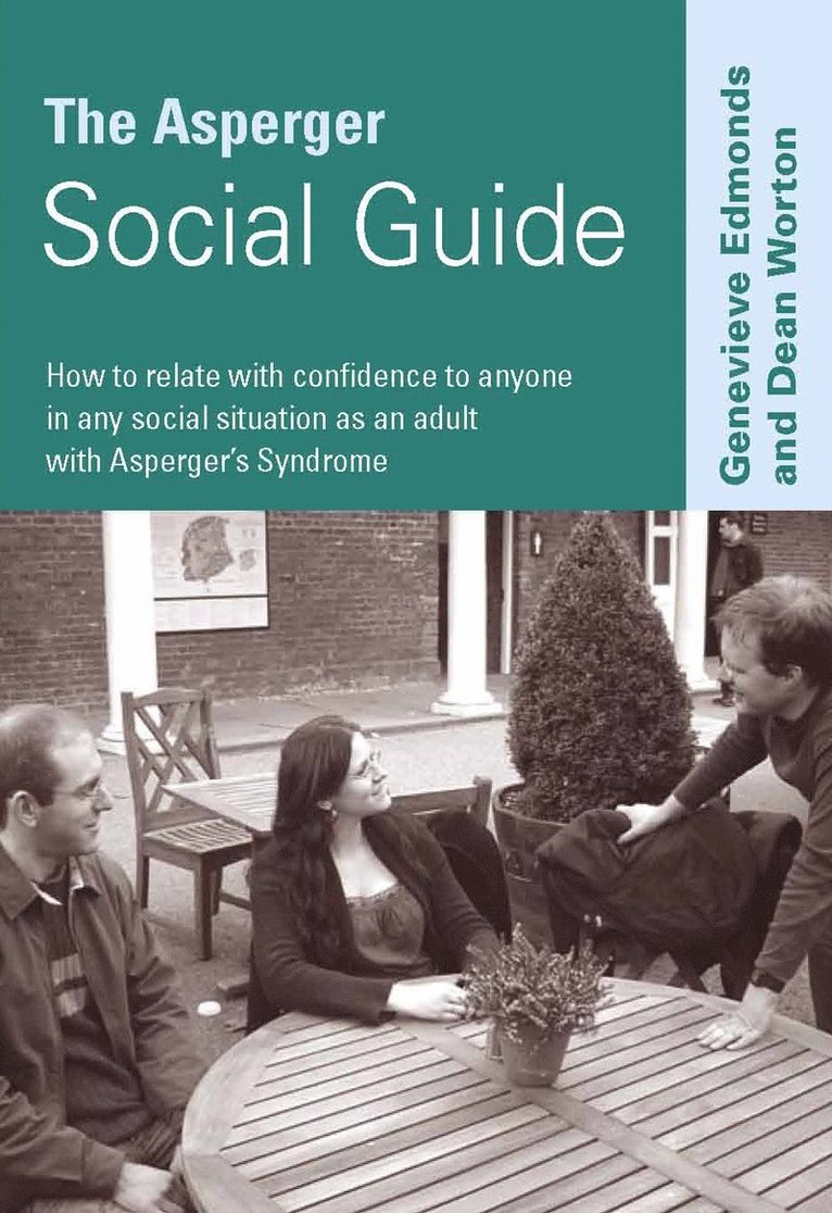 Genevieve Edmonds, Dean Worton - The Asperger Social Guide, Häftad