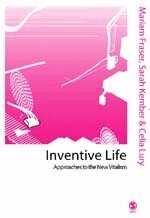 Mariam Fraser, Sarah Kember, Celia Lury - Inventive Life, Inbunden